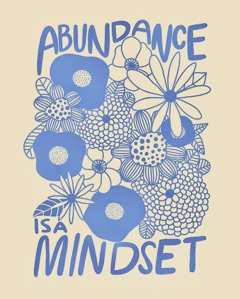 Abundance Is A Mindset Poster