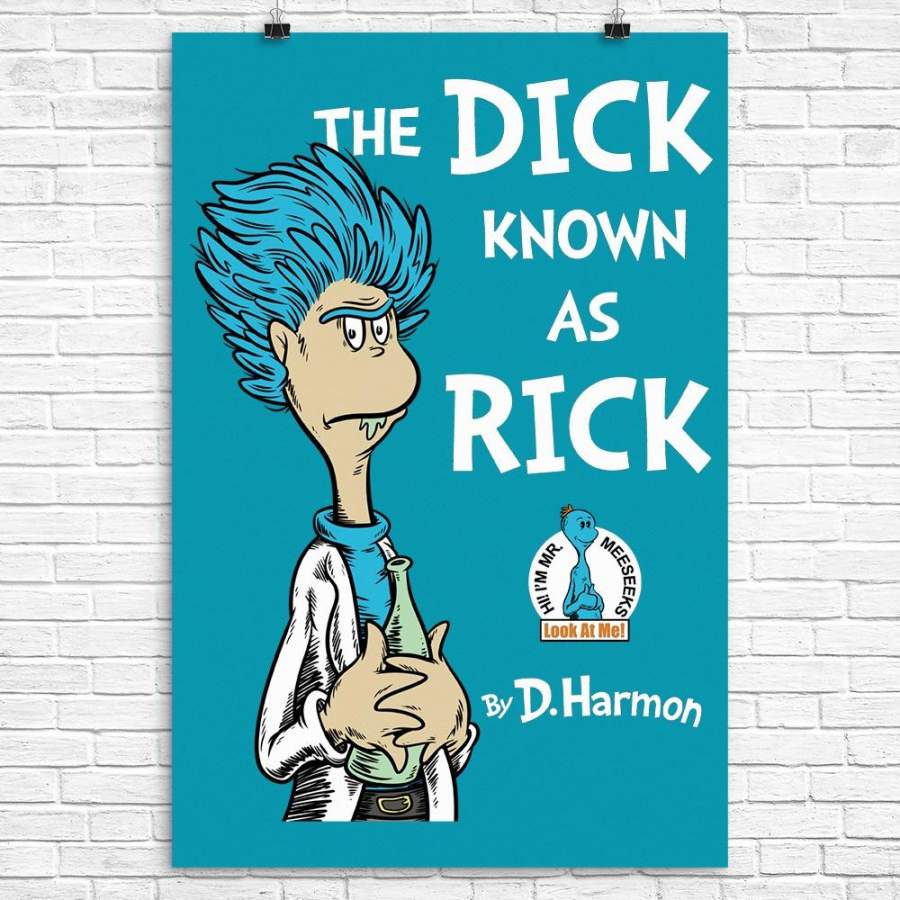 The Dick Known as Rick Poster Canvas, Poster print, Wall Art