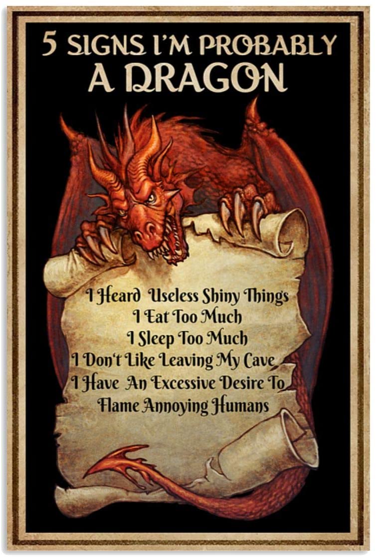 5 Signs Im Probably A Dragon- I Hoard Useless Shiny Things  Vertical Poster Canvas Wall Art Print, Poster Art Idea, Wall Art Idea