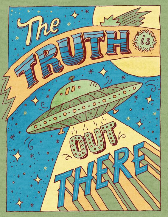 The truth is out there Poster