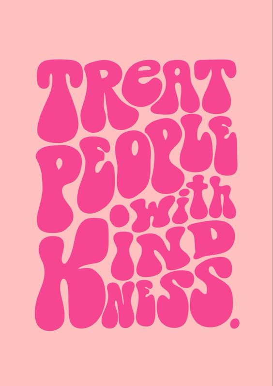 Treat people with kindness Poster N025