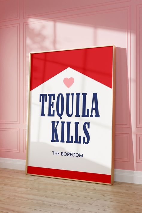 Tequila Kills The Boredom Pink and Red Wall Print, Wall Decor, Large Printable Art