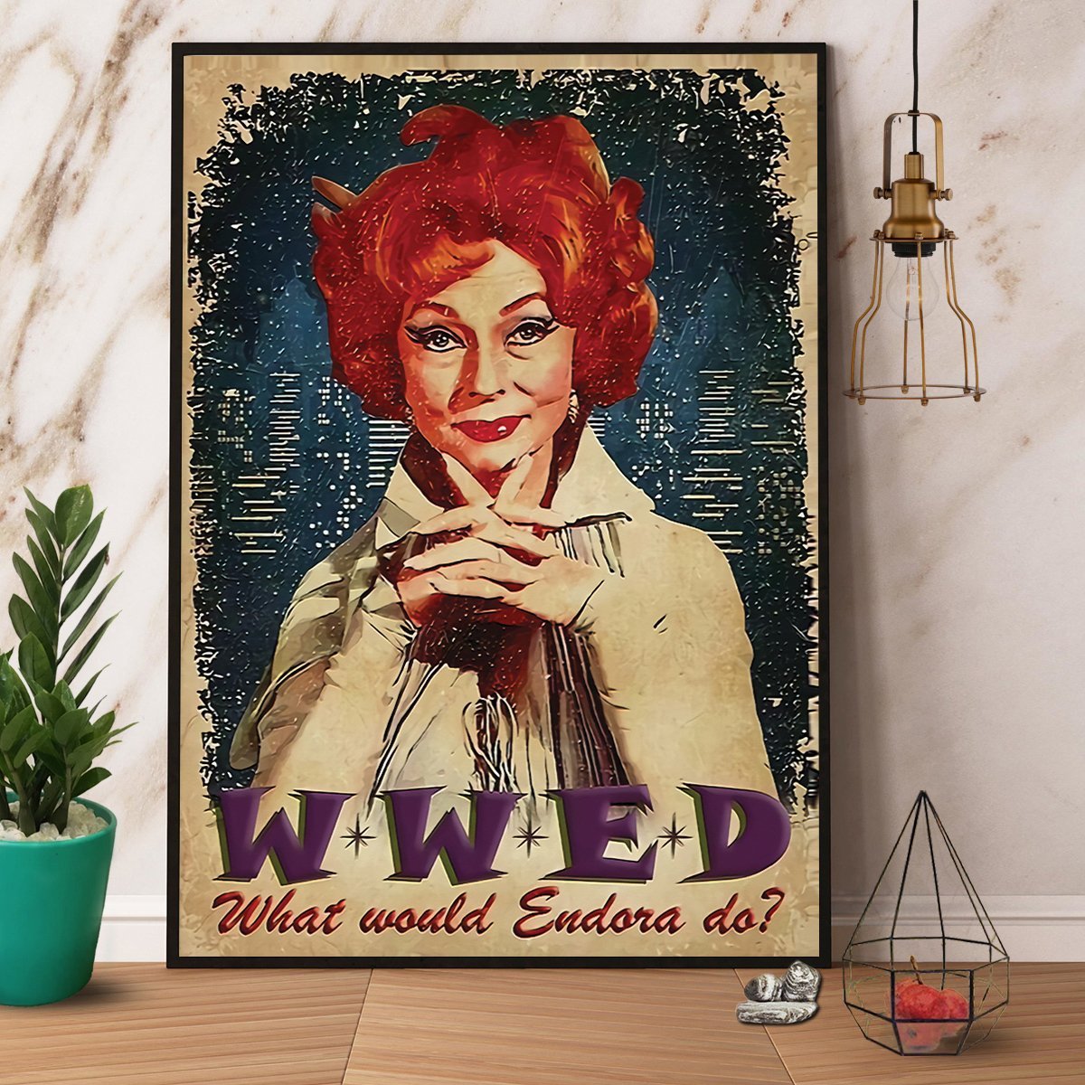 Wwed What Would Endora Do Poster Canvas, Poster Art Idea, Wall Art Idea