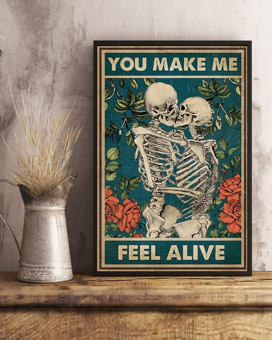 You Make Me Feel Alive Skeleton Couple Kissing Rose Poster Canvas Wall Art, Poster Art Idea, Wall Art Idea