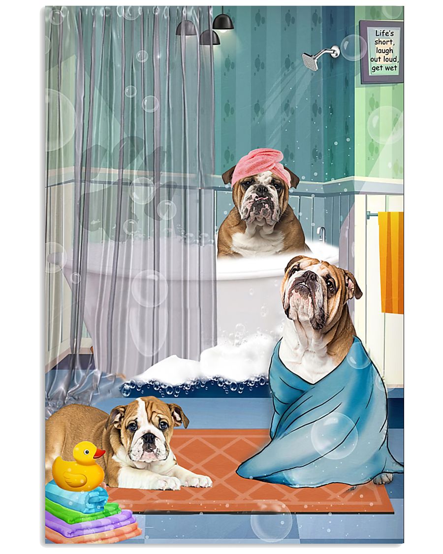 Bulldog Poster Take A Shower Wall Decor Best Gift For Your Friend And Relative No Frame, Poster print, Wall Art