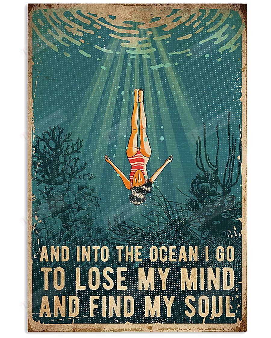 Swimming Into The Ocean I Go To Lose My Mind And Find My Soul Spread Inspiration Poster  Gift For Home Decor Wall Art Print Vertical Poster Canvas, Poster print, Wall Art