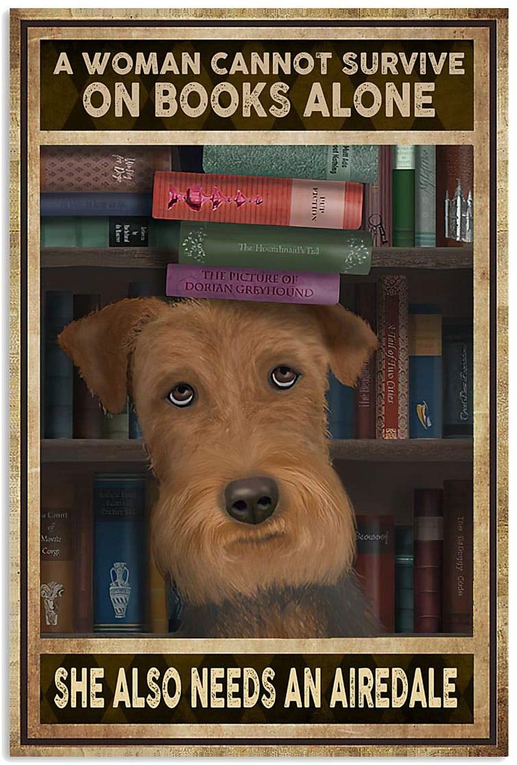 Woman Also Needs An Airedale Dog Vertical Poster Canvas Wall Art Print, Poster Art Idea, Wall Art Idea