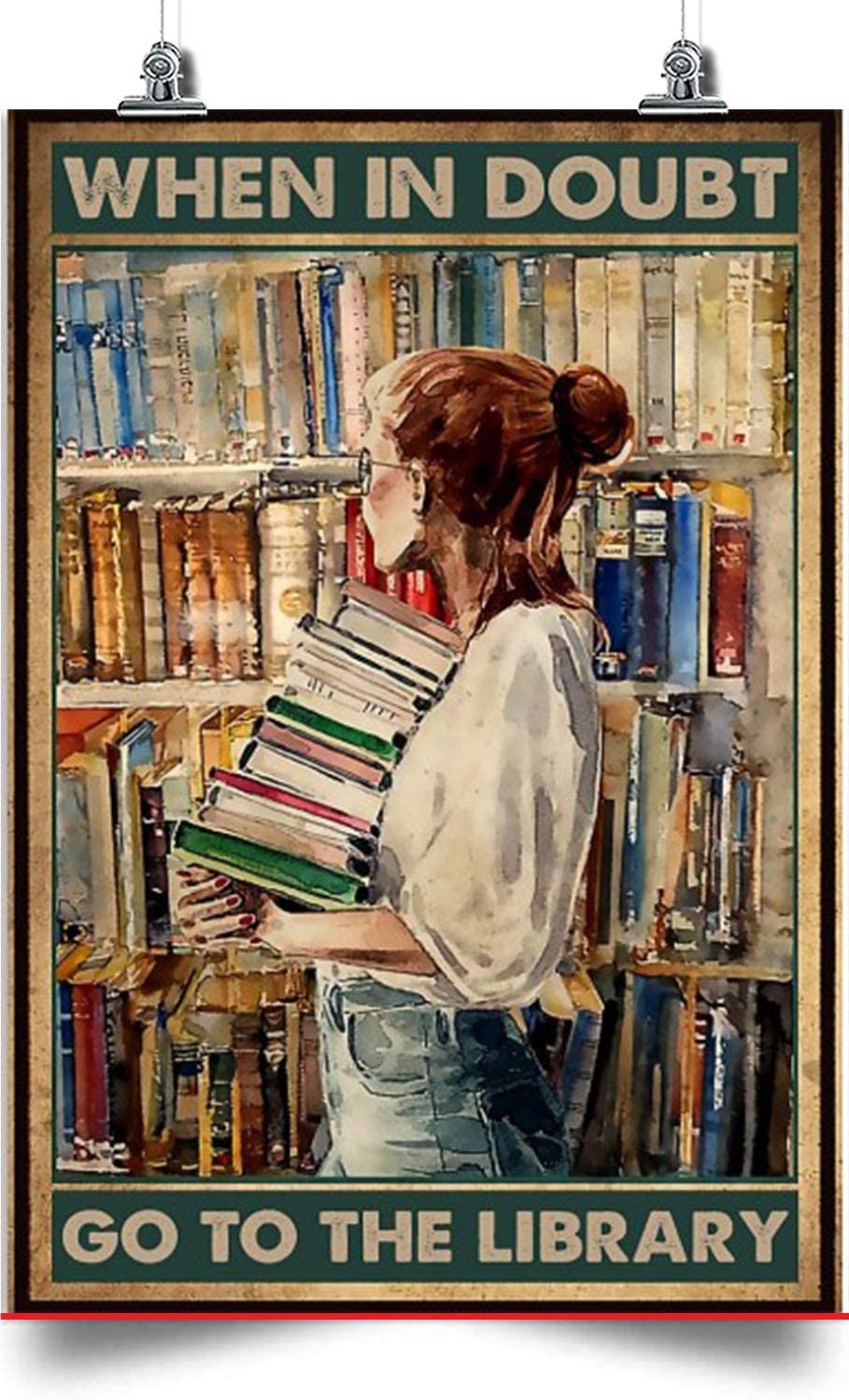 Book Vertical Poster Canvas  When In Doubt, Go To The Library  Home Decoration Poster, Wall Poster, Home And Room Decoration, Gifts For Friends And Relatives, Souvenirs, Poster Art Idea, Wall Art Idea