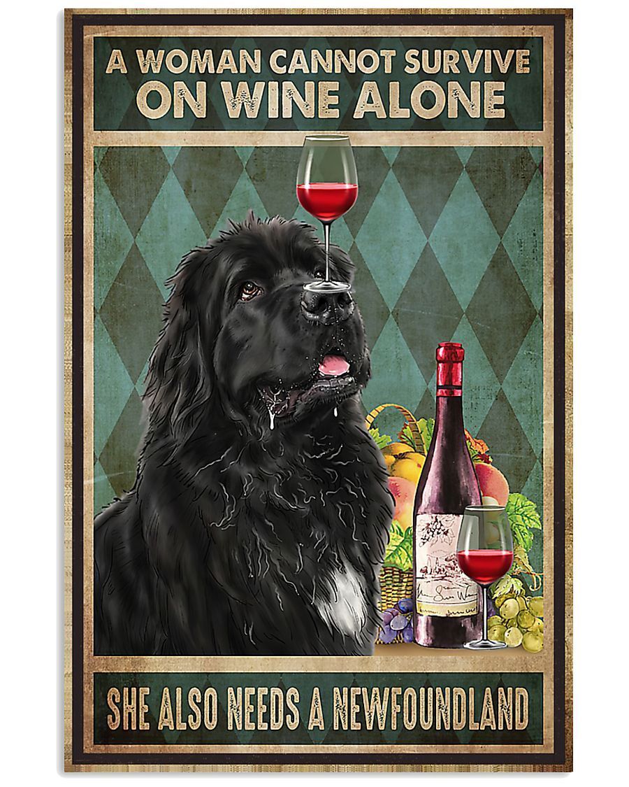 Woman Also Needs A Newfoundland Dog Vertical Poster Canvas, Poster print, Wall Art