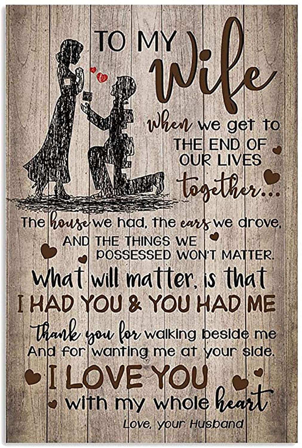 To My Wife Poster Canvas Love Your Husband When We Get To The End Of Our Lives Together Gifts From Husband Art Print, Poster print, Wall Art