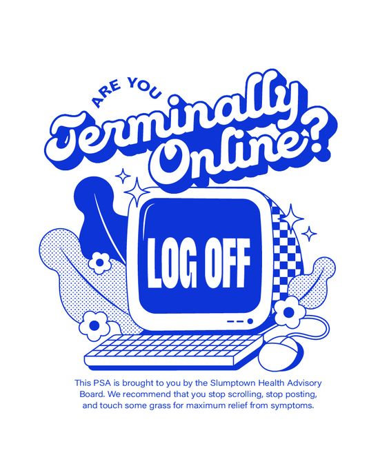 Are You Terminally Online Poster