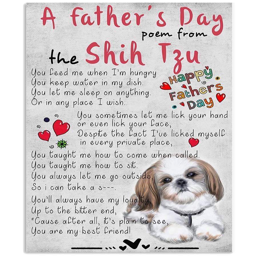 A Fathers Day Poem Form The Shih Tzu For Dog Lovers Vertical Poster Canvas Wall Art, Poster Art Idea, Wall Art Idea