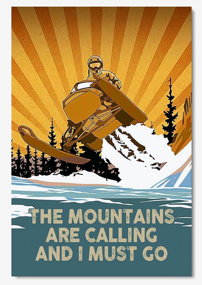 The Mountains Are Calling And I Must Go Skiing Traveler Gift Poster Canvas Wall Art For Friends, Poster Art Idea, Wall Art Idea