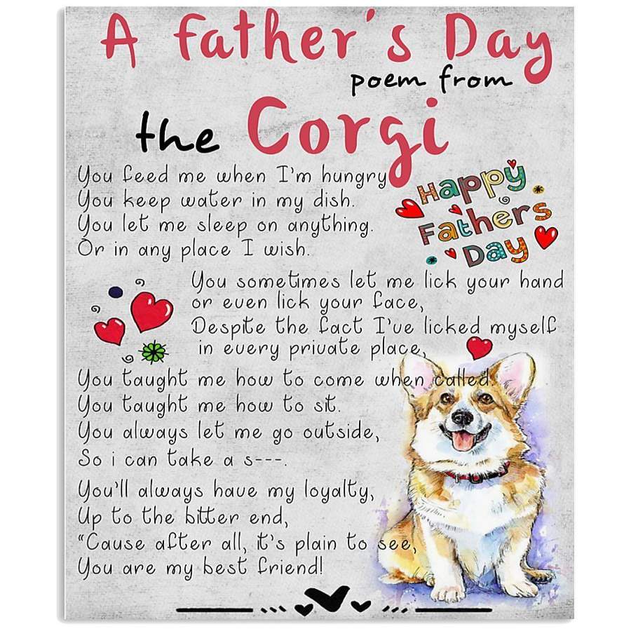 A Fathers Day Poem From The Corgi Gift For Dog Lovers Vertical Poster Canvas Wall Art, Poster print, Wall Art