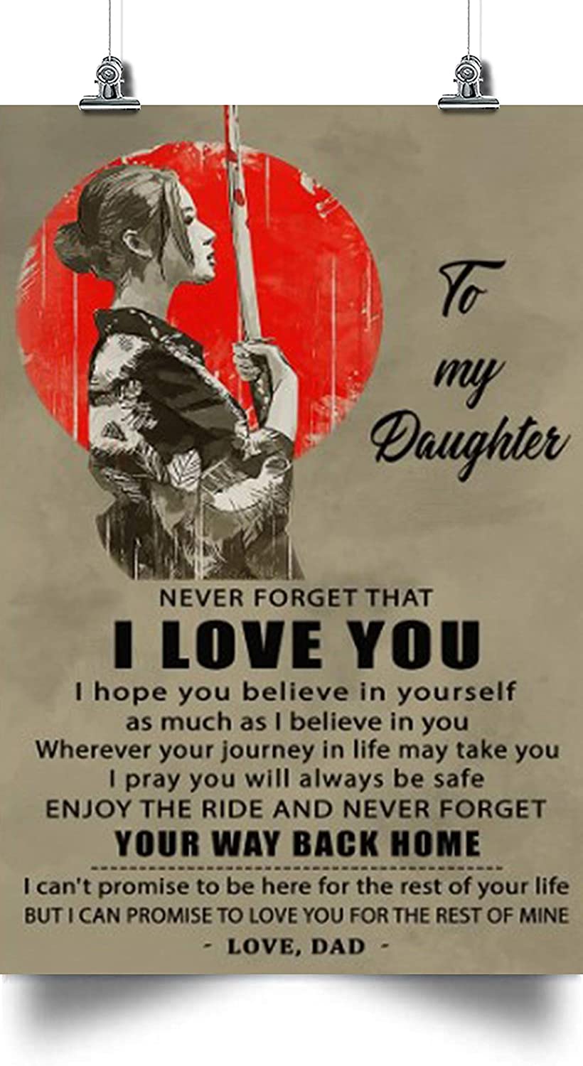 Samurai Poster Wall Art Canvas  DAD to Daughter  I Love You  Holidays Daughter Gift, to My Daughter Poster, Daughter Gift from Dad, Daughter Gift Poster, Poster print, Wall Art